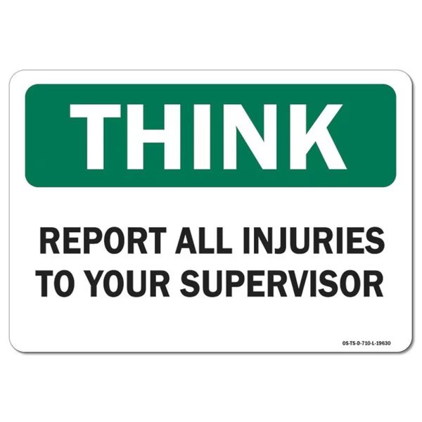 OSHA Think, Report All Injuries To Your Supervisor, 5in X 3.5in, 10PK, 3.5